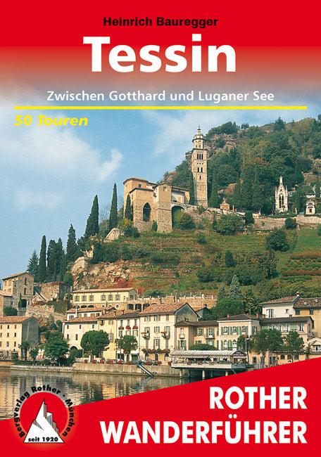 Tessin - Rother Wanderführer