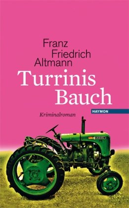 Österreich: Turrinis Bauch