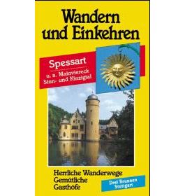 Wandern und Einkehren, Spessart