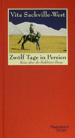 Zwölf Tage in Persien - Reise über die Bakhtiari-Berge