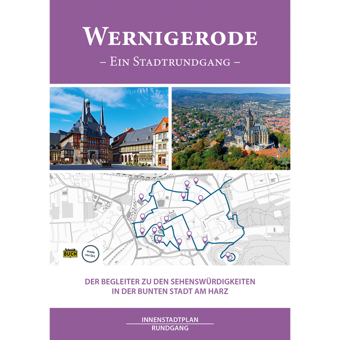Kurzführer Wernigerode – Ein Stadtrundgang