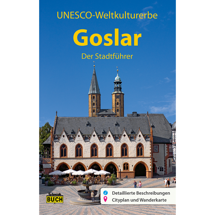 Goslar – Der Stadtführer