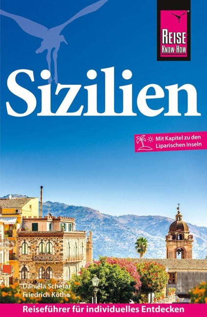 Sizilien, Egadische, Pelagische und Liparische Inseln - Reise Know-How