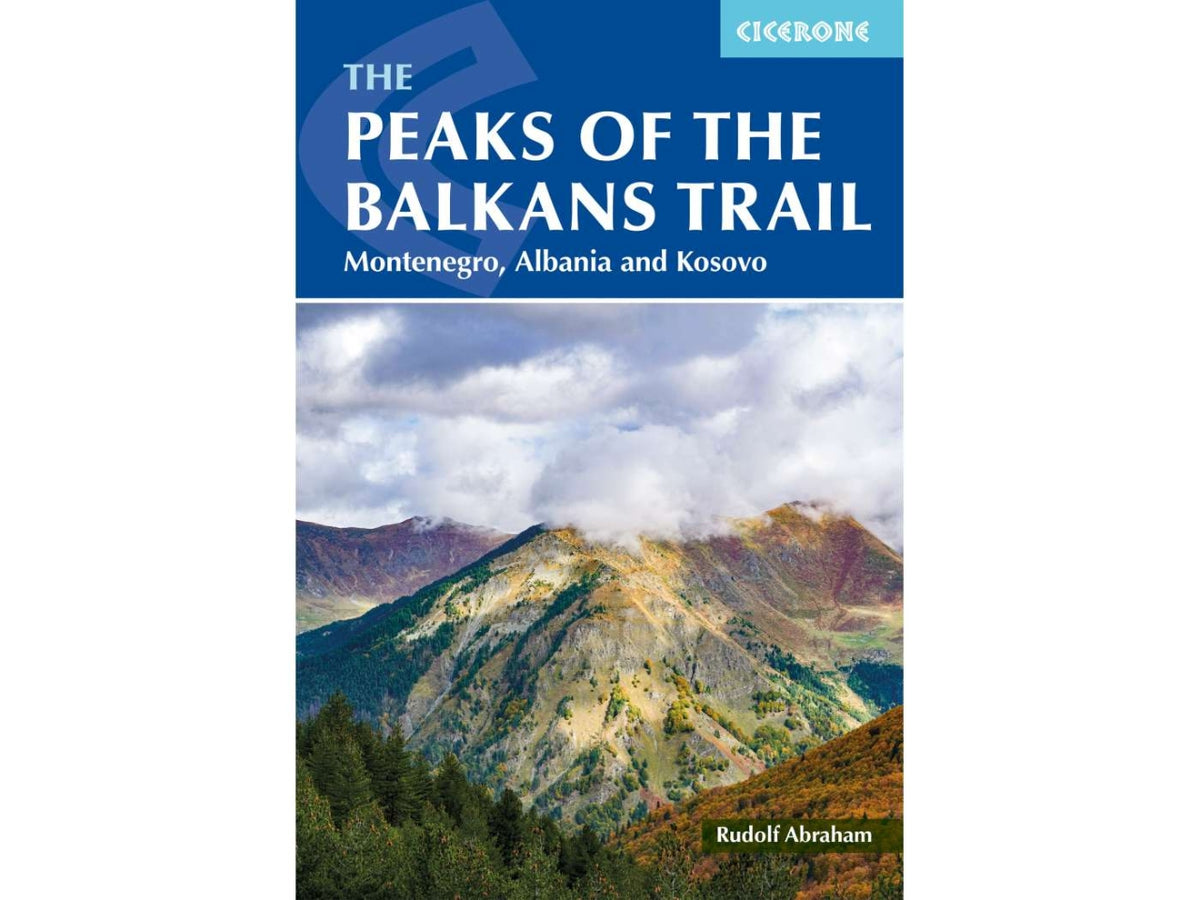 The Peaks of the Balkans Trail -  Cicerone Press