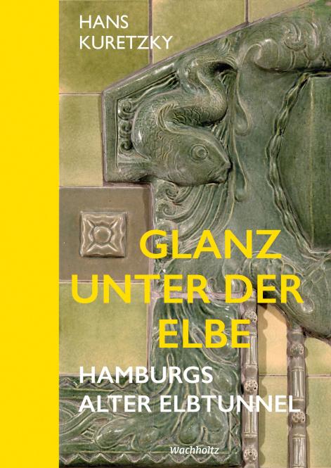 Glanz unter der Elbe - Hamburgs Alter Elbtunnel