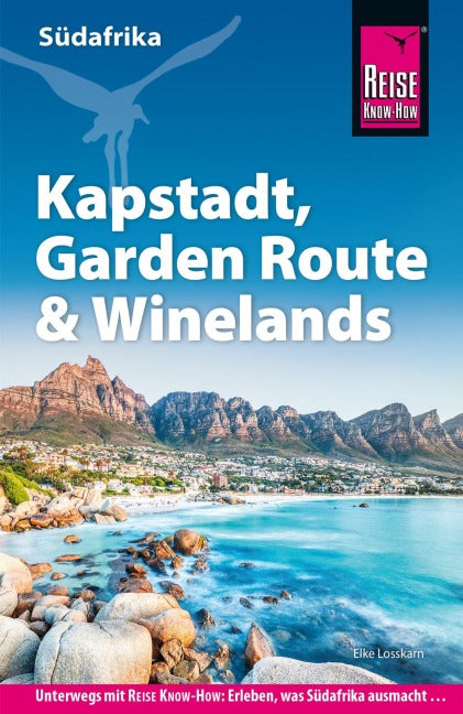 Kapstadt, Garden Route und Winelands - Reise Know-How