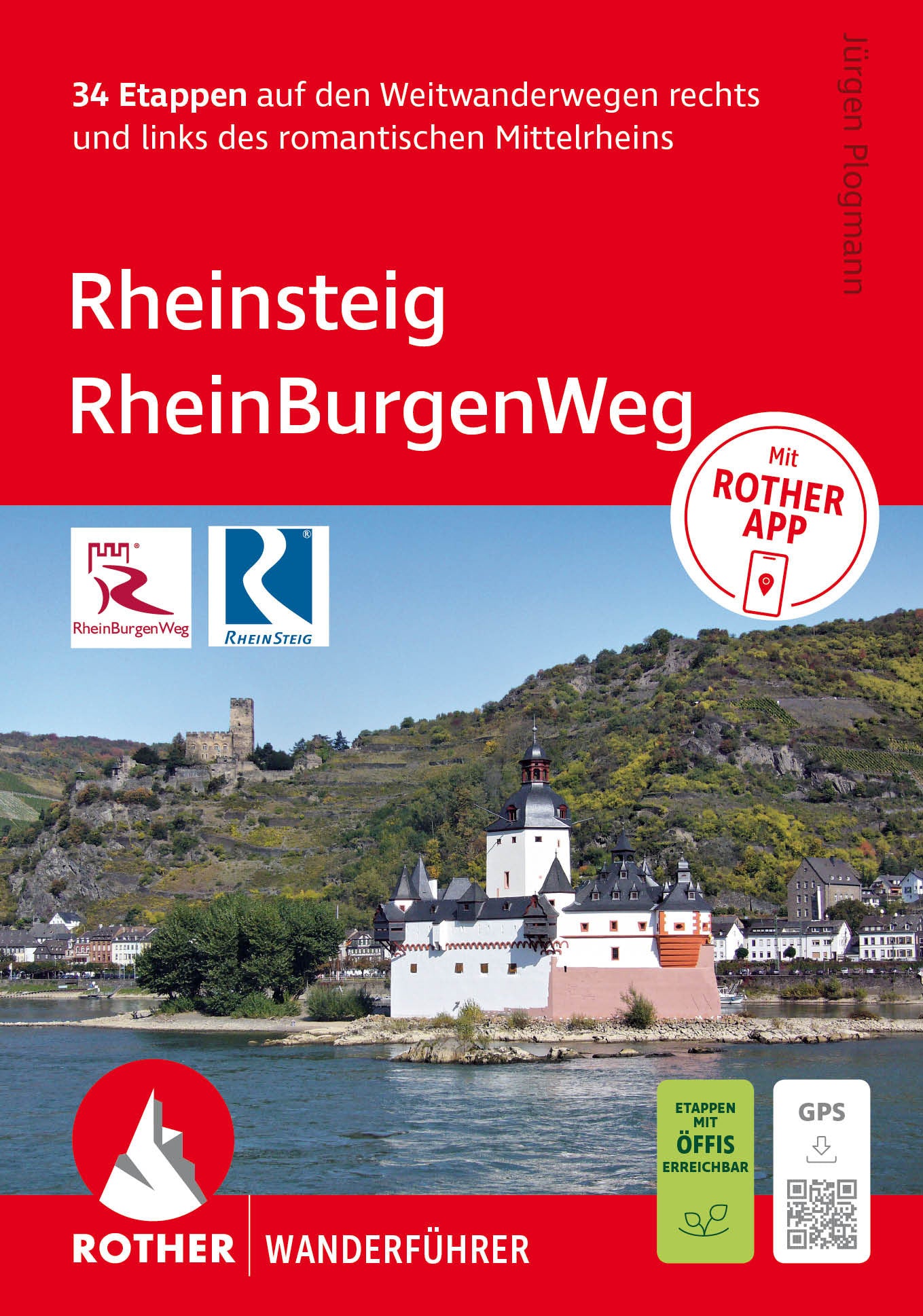 Rheinsteig – RheinBurgenWeg - Rother Wanderführer