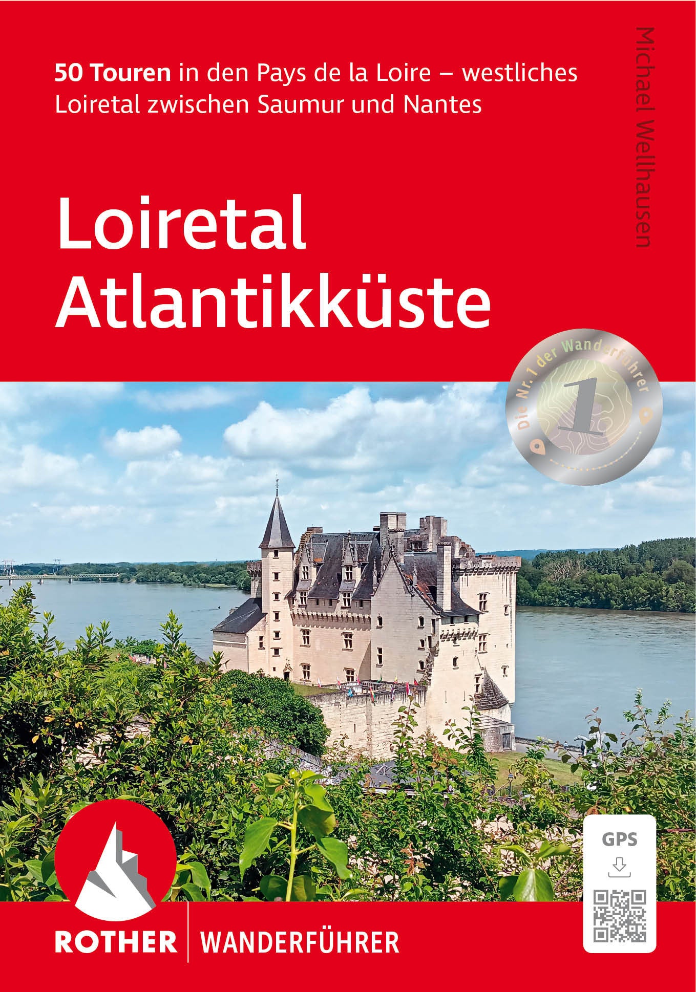 Loiretal - Atlantikküste - Wanderführer