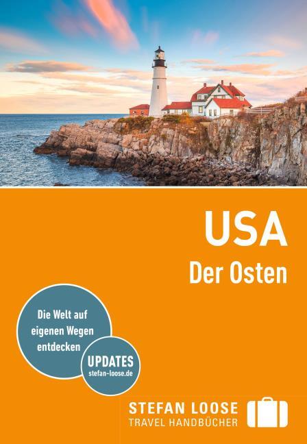 USA - Der Osten - Stefan Loose Travelhandbuch