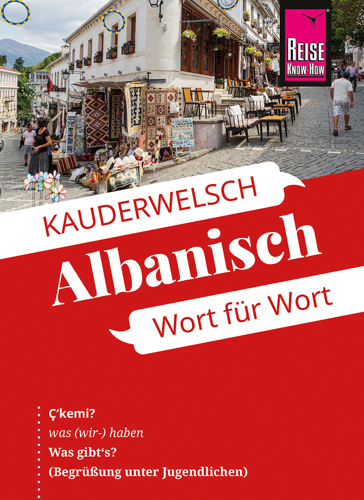 Albanisch - Wort für Wort Kauderwelsch Sprachführer