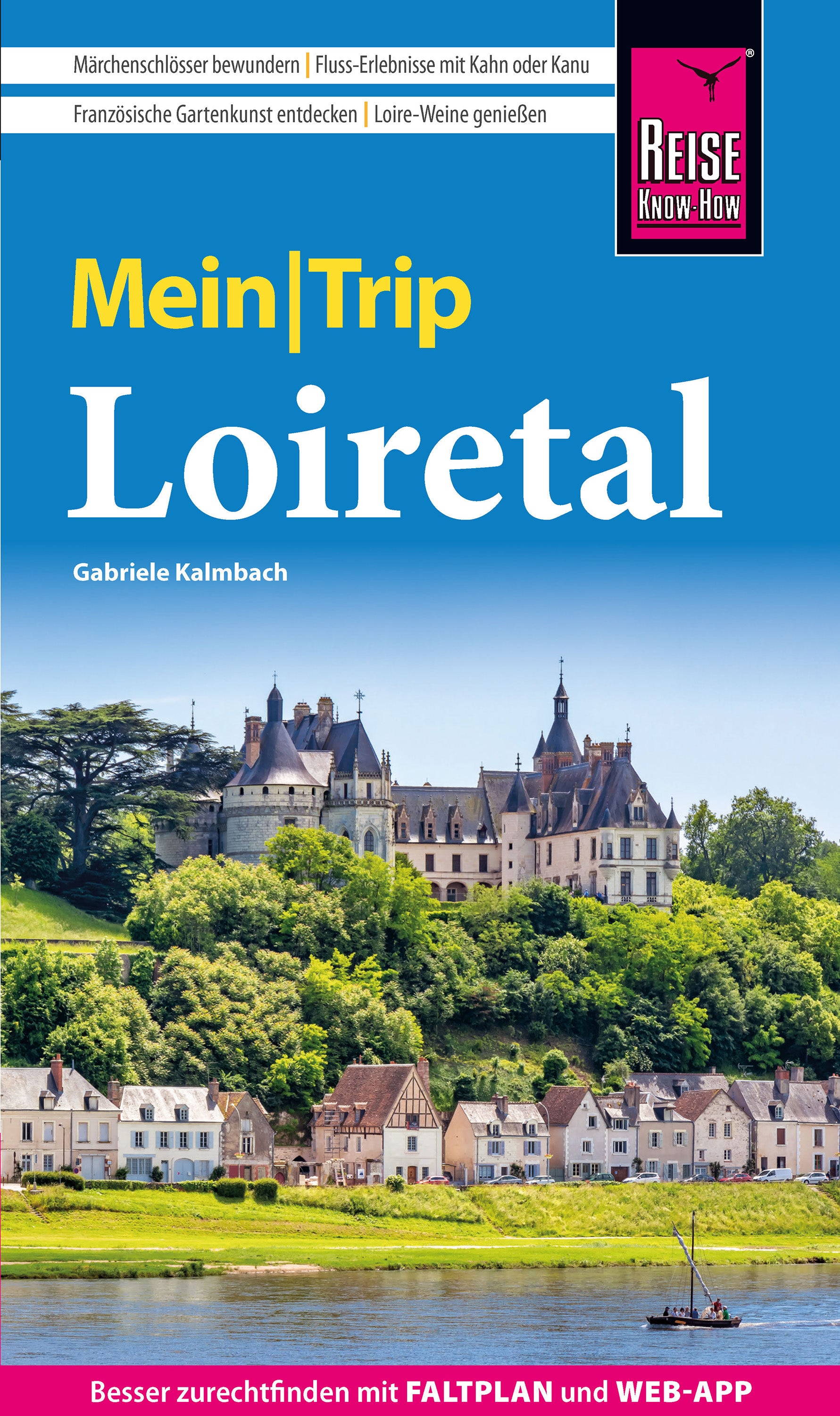MeinTrip Loiretal - Reise Know-How