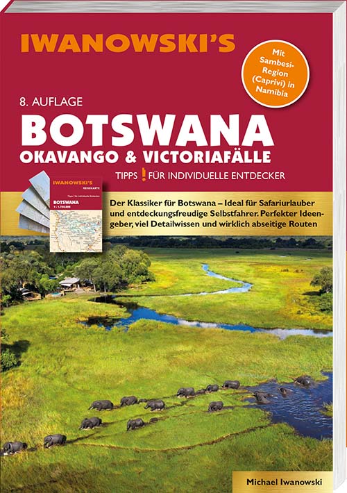 Botswana - Okavango & Victoriafälle - Iwanowski Reiseführer