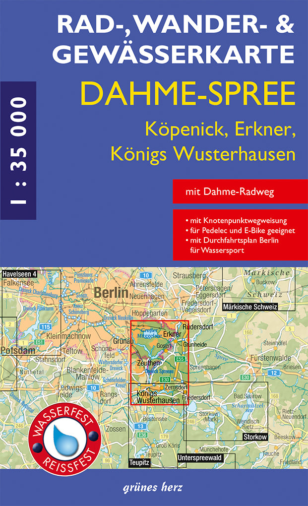 Dahme-Spree: Köpenick, Erkner, Königs Wusterhausen 1:35.000 - Rad-, Wander- und Gewässerkarte Grünes Herz