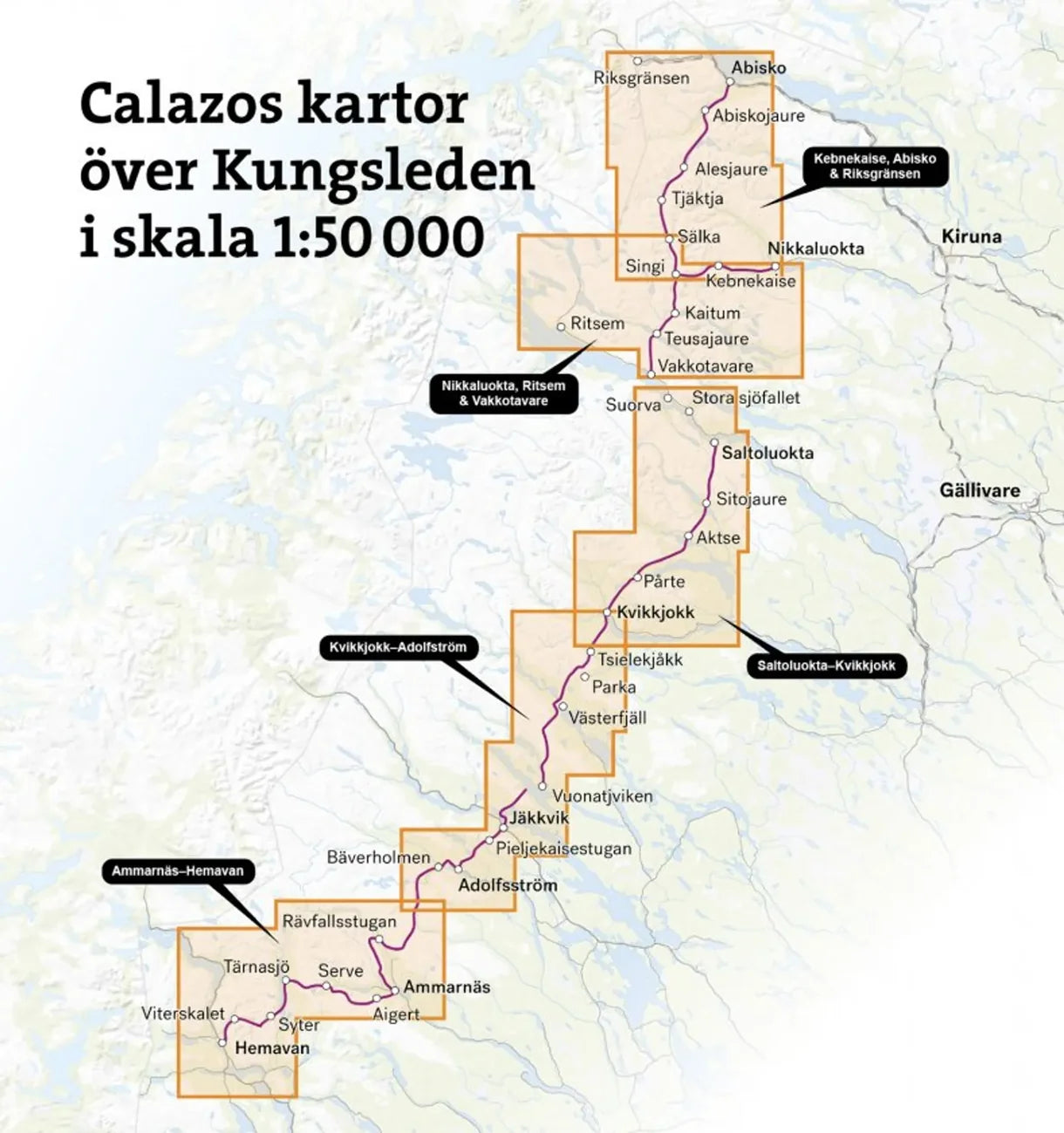 Kungsleden: Nikkaluokta, Ritsem & Vakkotavare 1:50.000