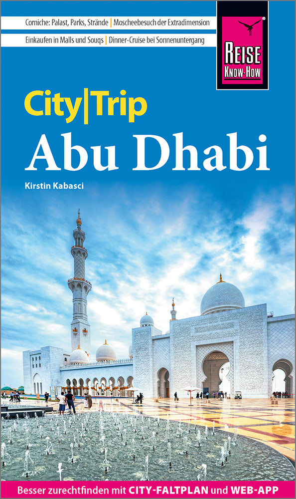 Abu Dhabi CityTrip - Reise know-how