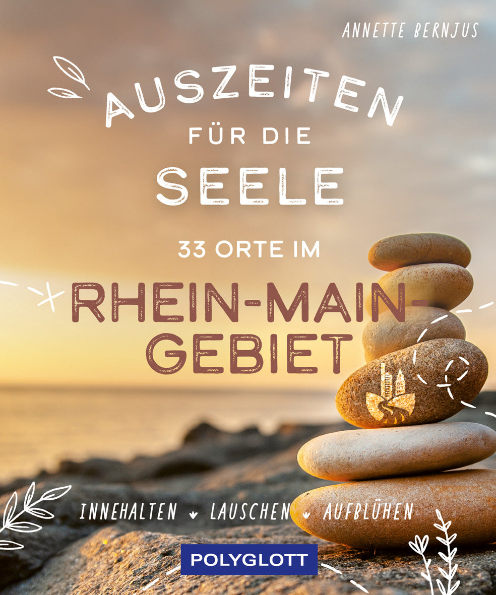 Rhein-Main-Gebiet - Auszeiten für die Seele