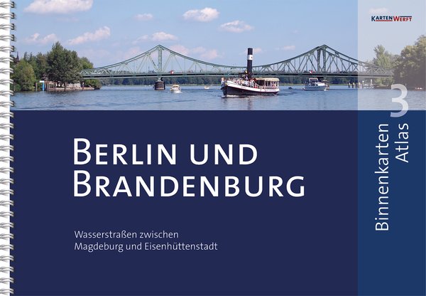 Berlin und Brandenburg - Binnenkartenatlas 3 - Kartenwerft