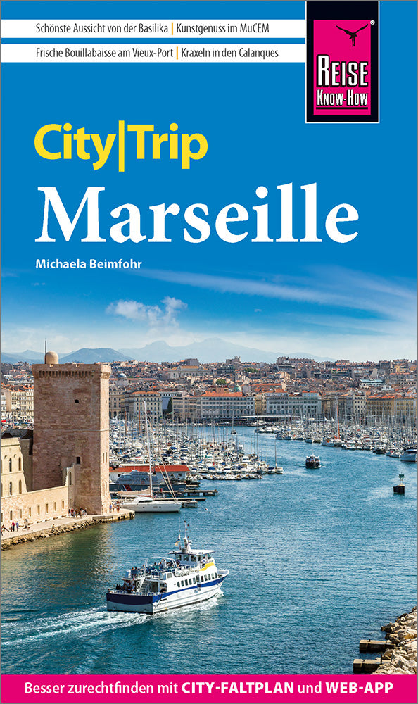 Marseille City Trip - Reise Know-How