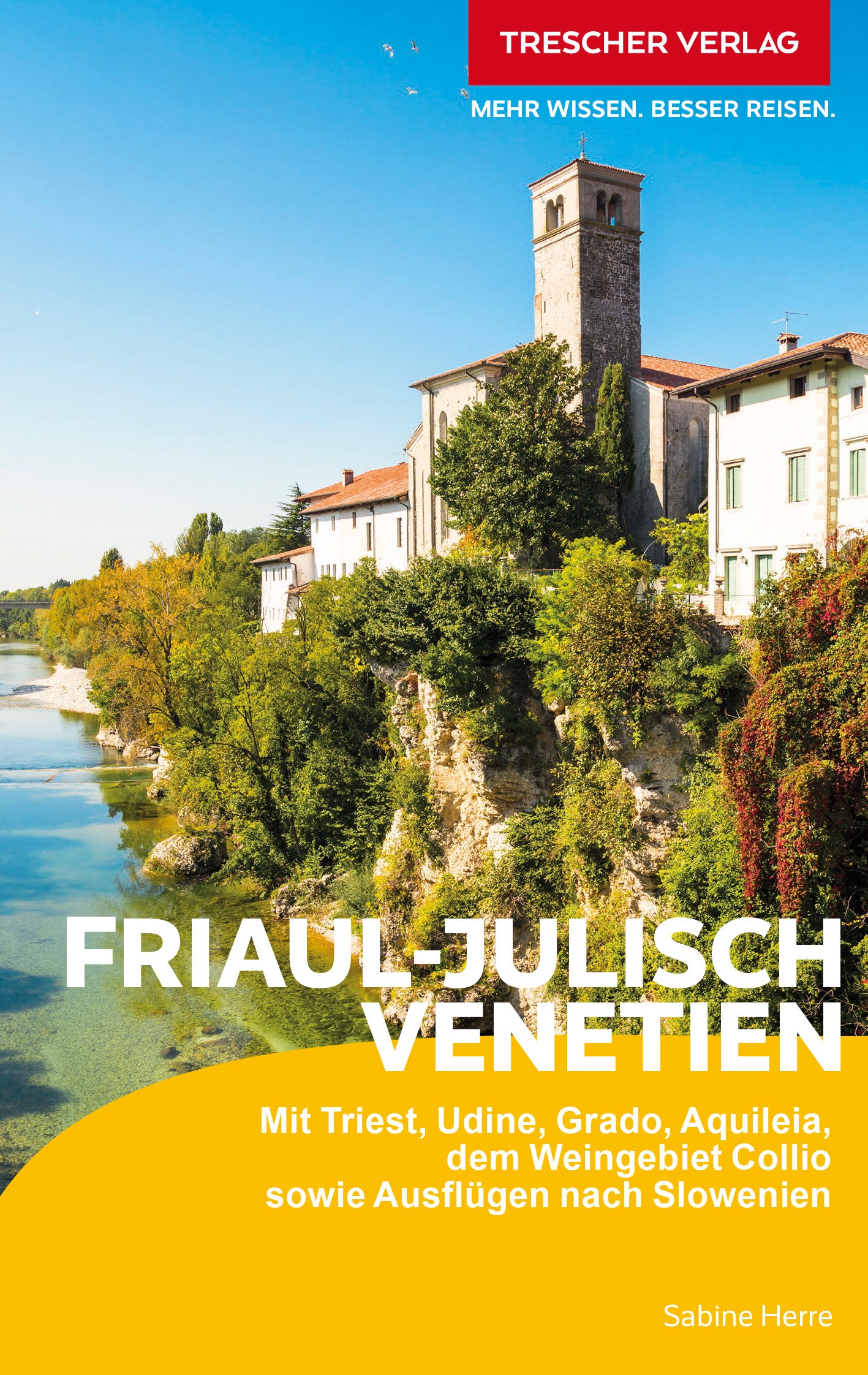 Friaul - Julisch Venetien - Trescher Verlag