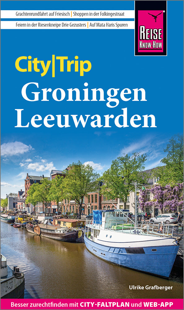 CityTrip Groningen und Leeuwarden  - Reise Know-How