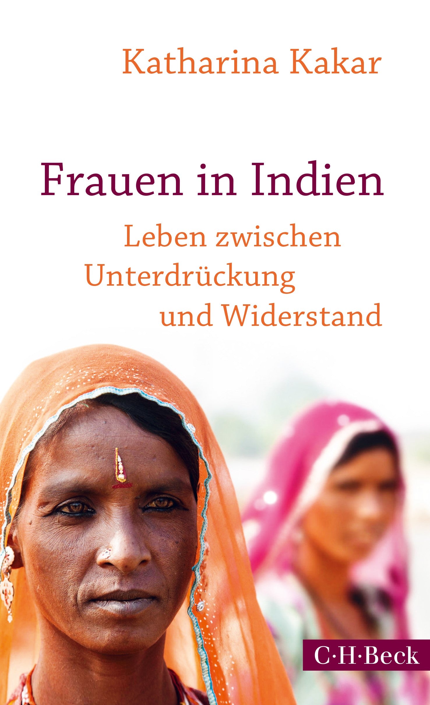 Frauen in Indien - Leben zwischen Unterdrückung und Widerstand