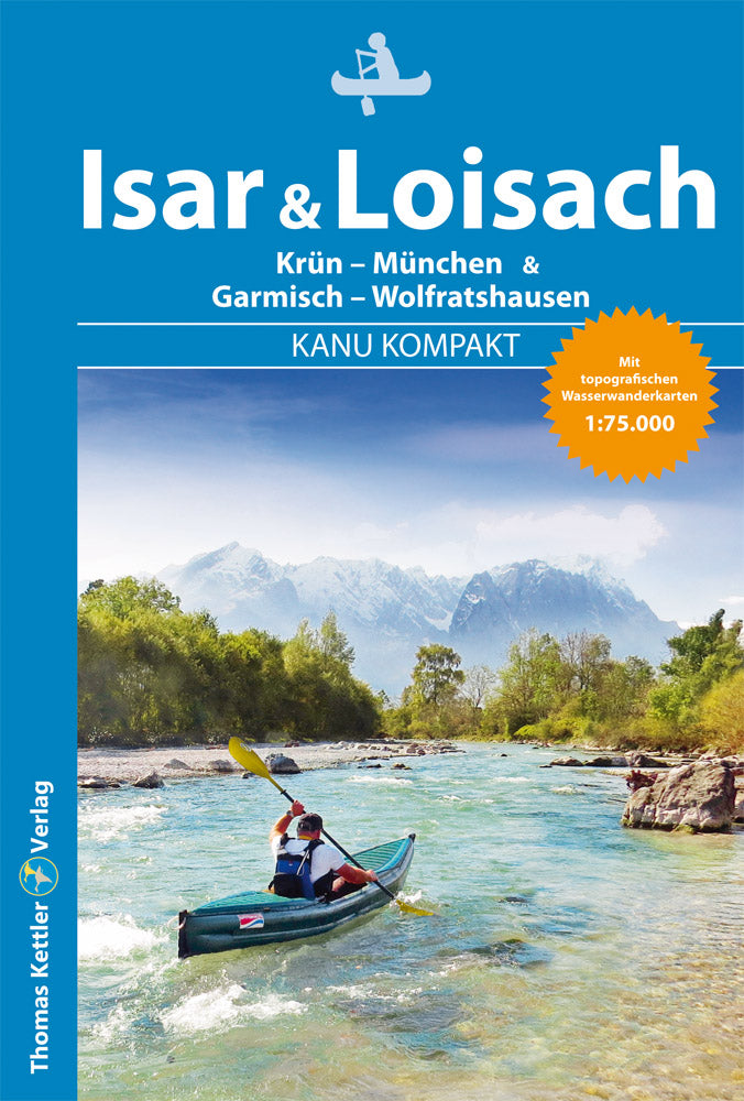 Isar & Loisach - Kanu Kompakt