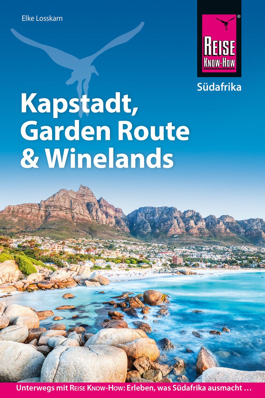 Kapstadt, Garden Route und Winelands - Reise Know-How