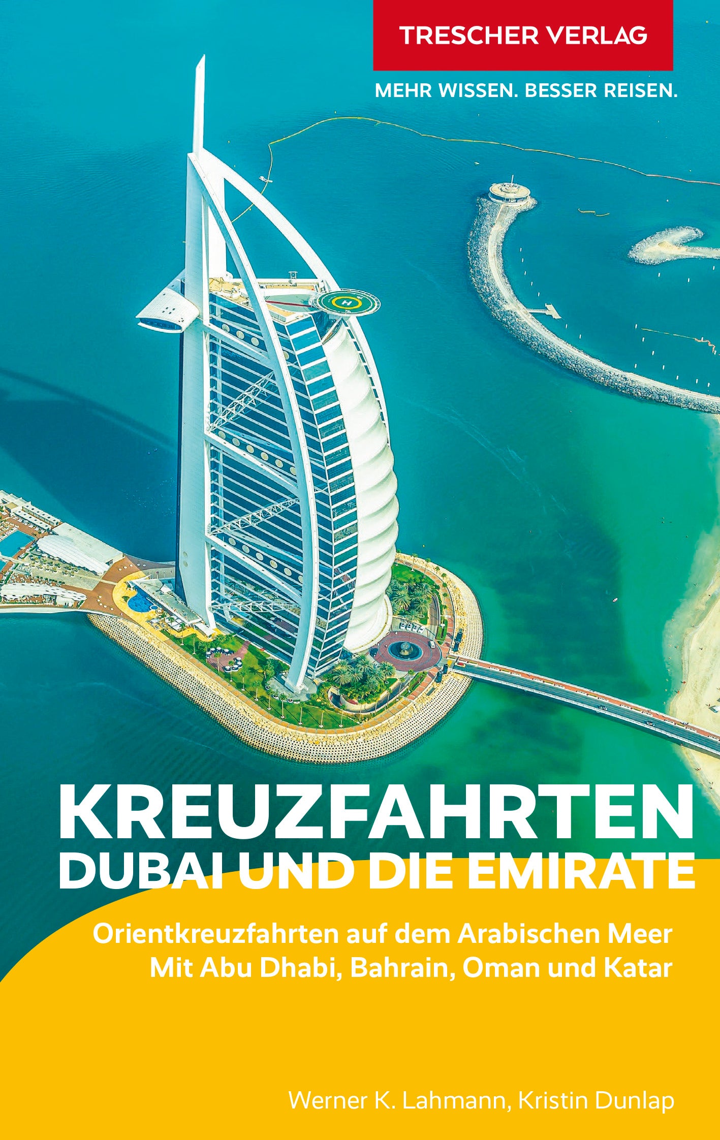 Kreuzfahrten Dubai und die Emirate - Trescher Verlag