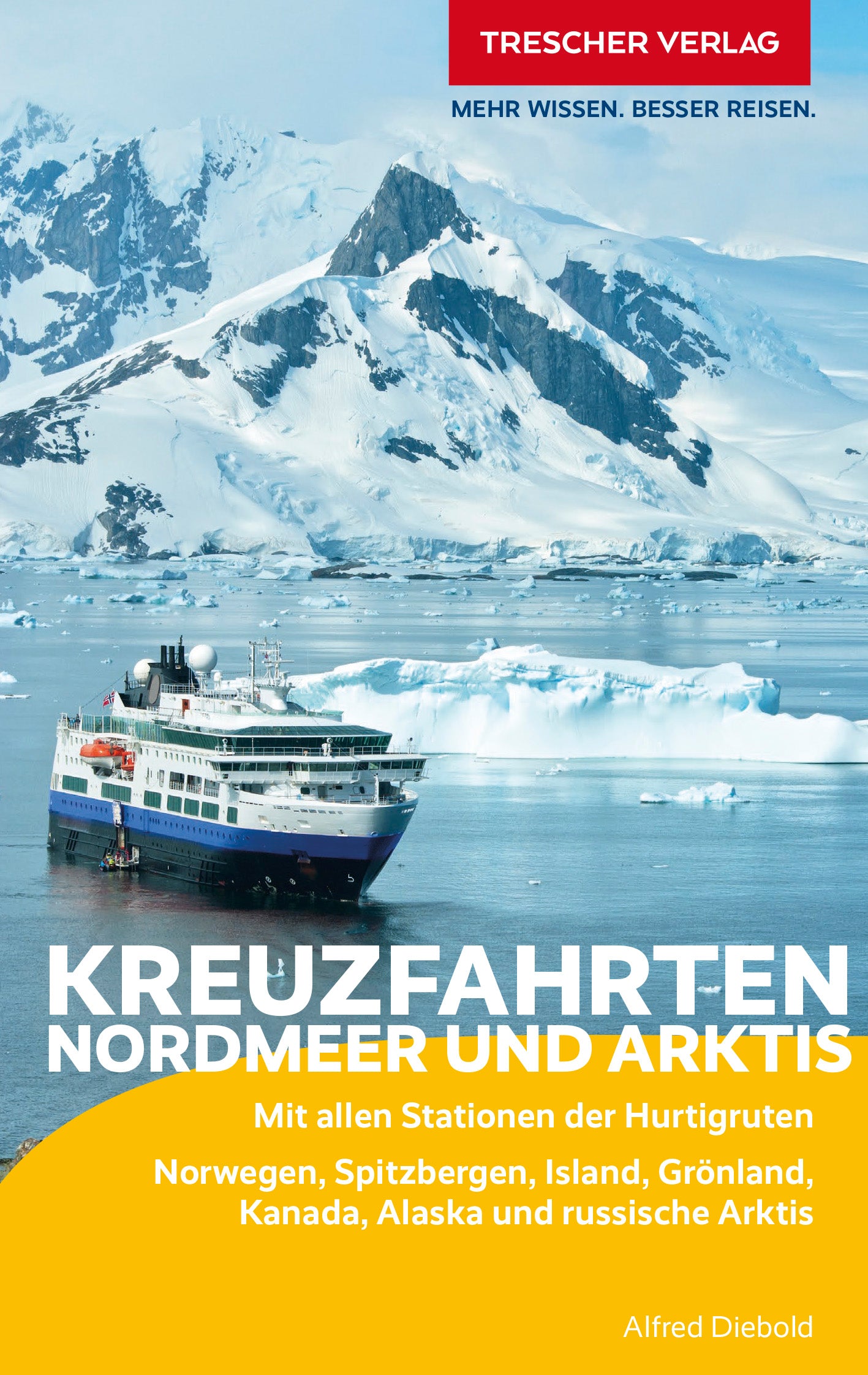 Kreuzfahrten Nordmeer und Arktis - Trescher Verlag