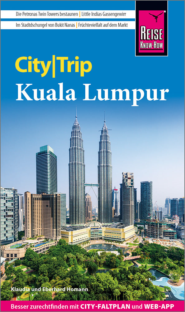 CityTrip Kuala Lumpur - Reise Know-How