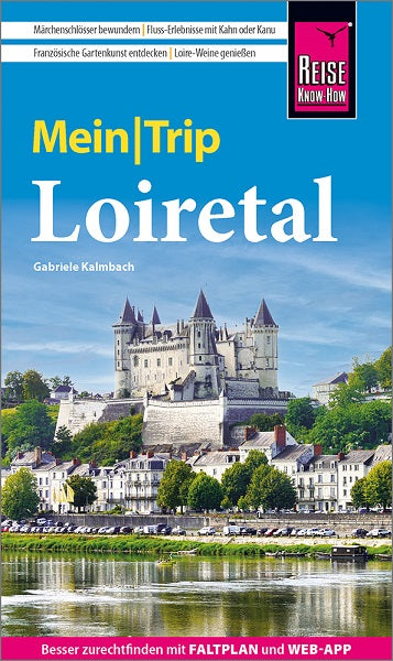 MeinTrip Loiretal - Reise Know-How