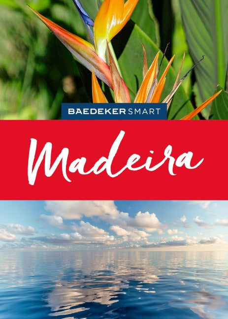 Madeira - Baedeker SMART Reiseführer