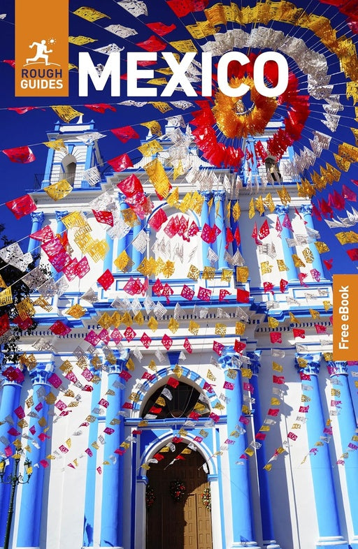 The Rough Guide to Mexico