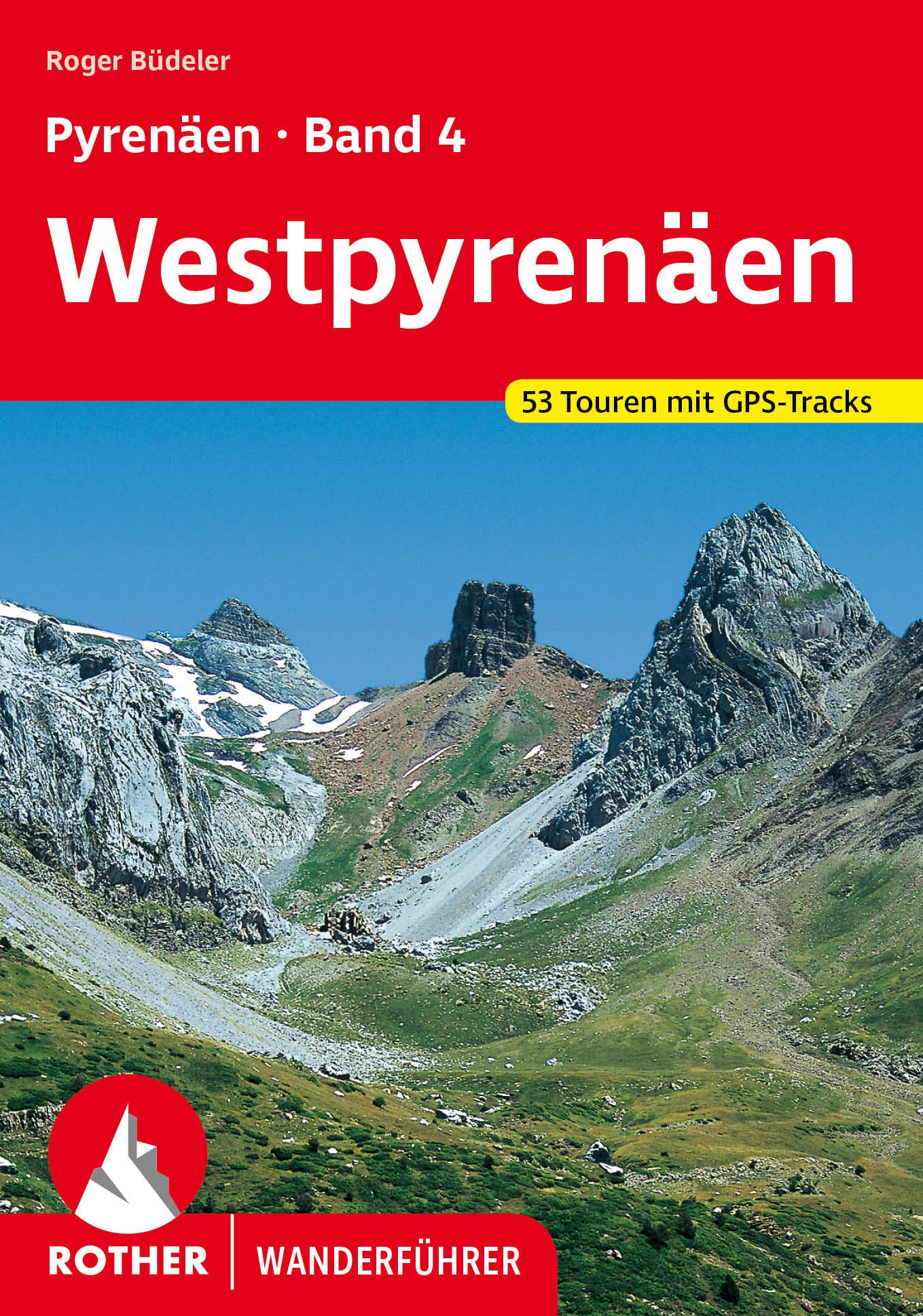 Pyrenäen 4 - Westpyrenäen - Rother Wanderführer
