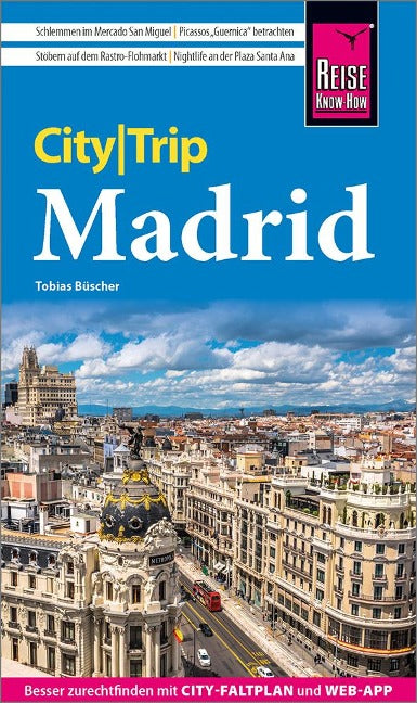 Madrid City Trip - Reise Know-How