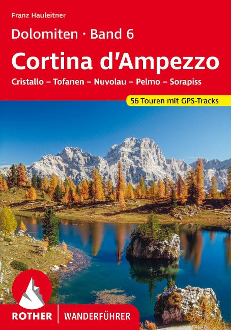 Dolomiten 6 - Rother Wanderführer - Rund um Cortina d’Ampezzo