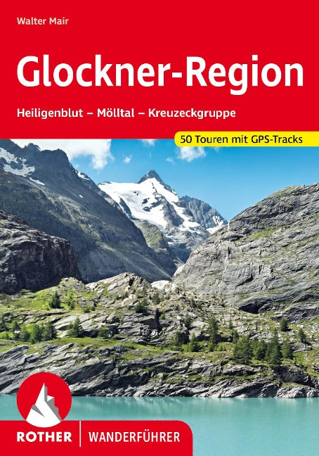 Glockner-Region - Rother Wanderführer