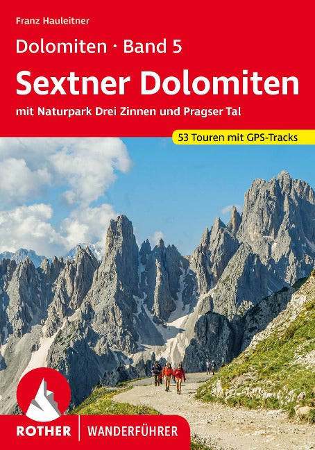 Dolomiten 5 - Rother Wanderführer - Sexten – Toblach – Prags