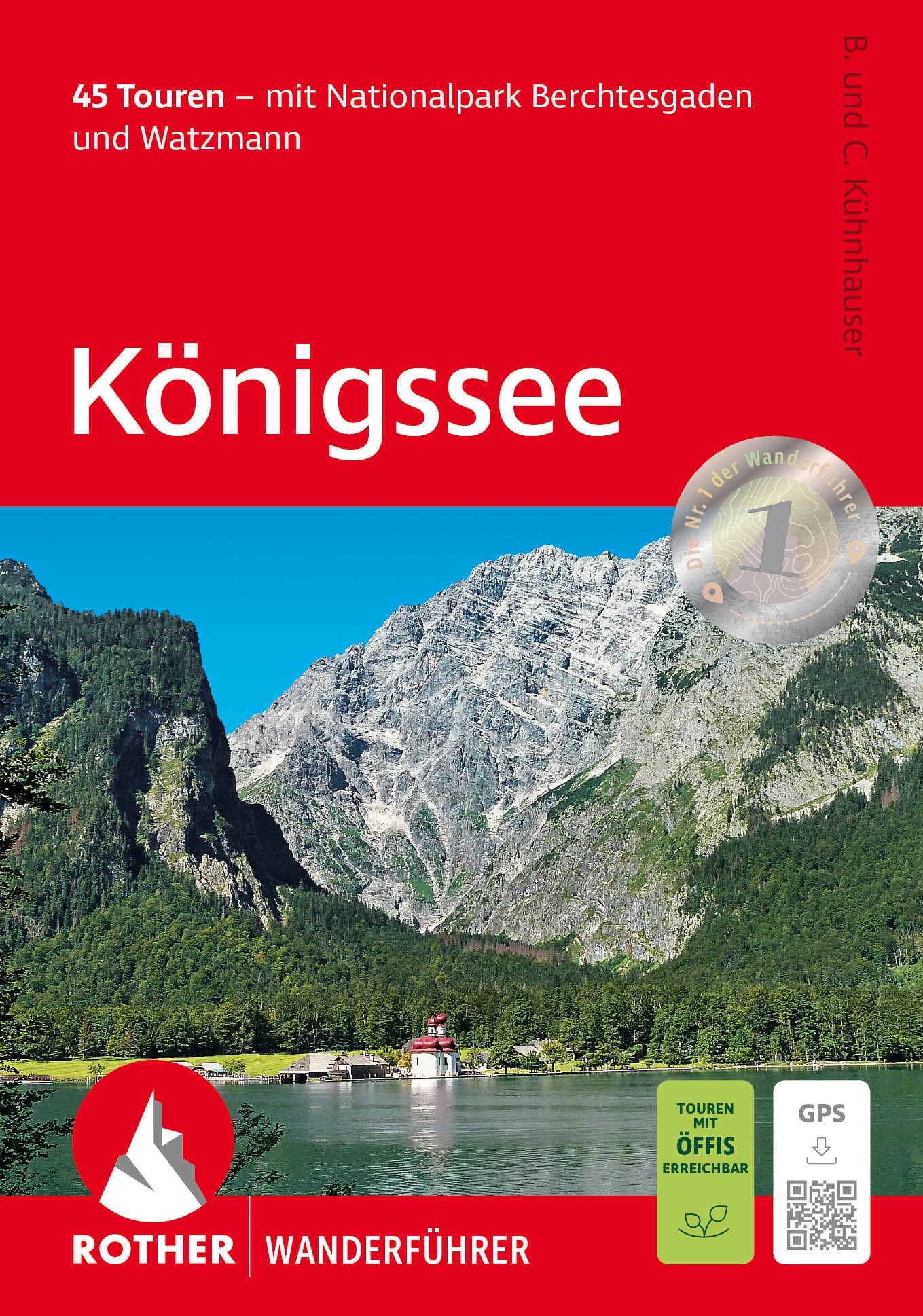 Königssee Nationalpark Berchtesgaden – Watzmann - Rother Wanderführer
