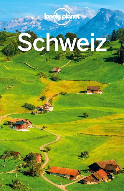 Schweiz - Lonely Planet (deutsche Ausgabe)