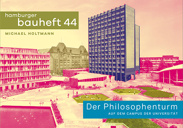 "Der Philosophenturm" - hamburger bauheft 44