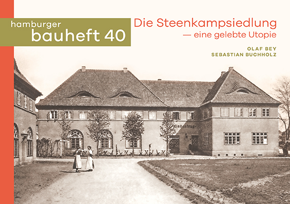 "Die Steenkampsiedlung" - hamburger bauheft 40