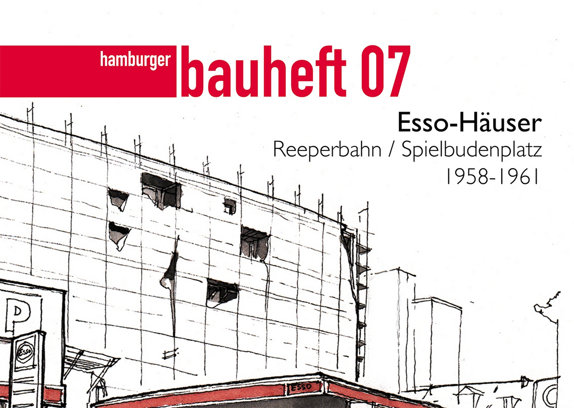 Esso-Häuser. Reeperbahn / Spielbudenplatz 1958-1961 - hamburger bauheft 07