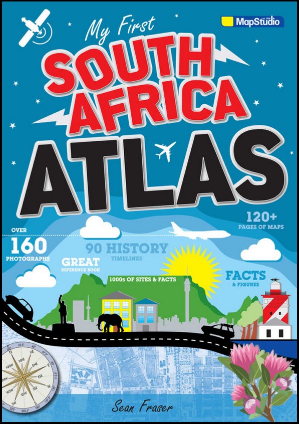 My first South Africa Atlas - Sean Fraser