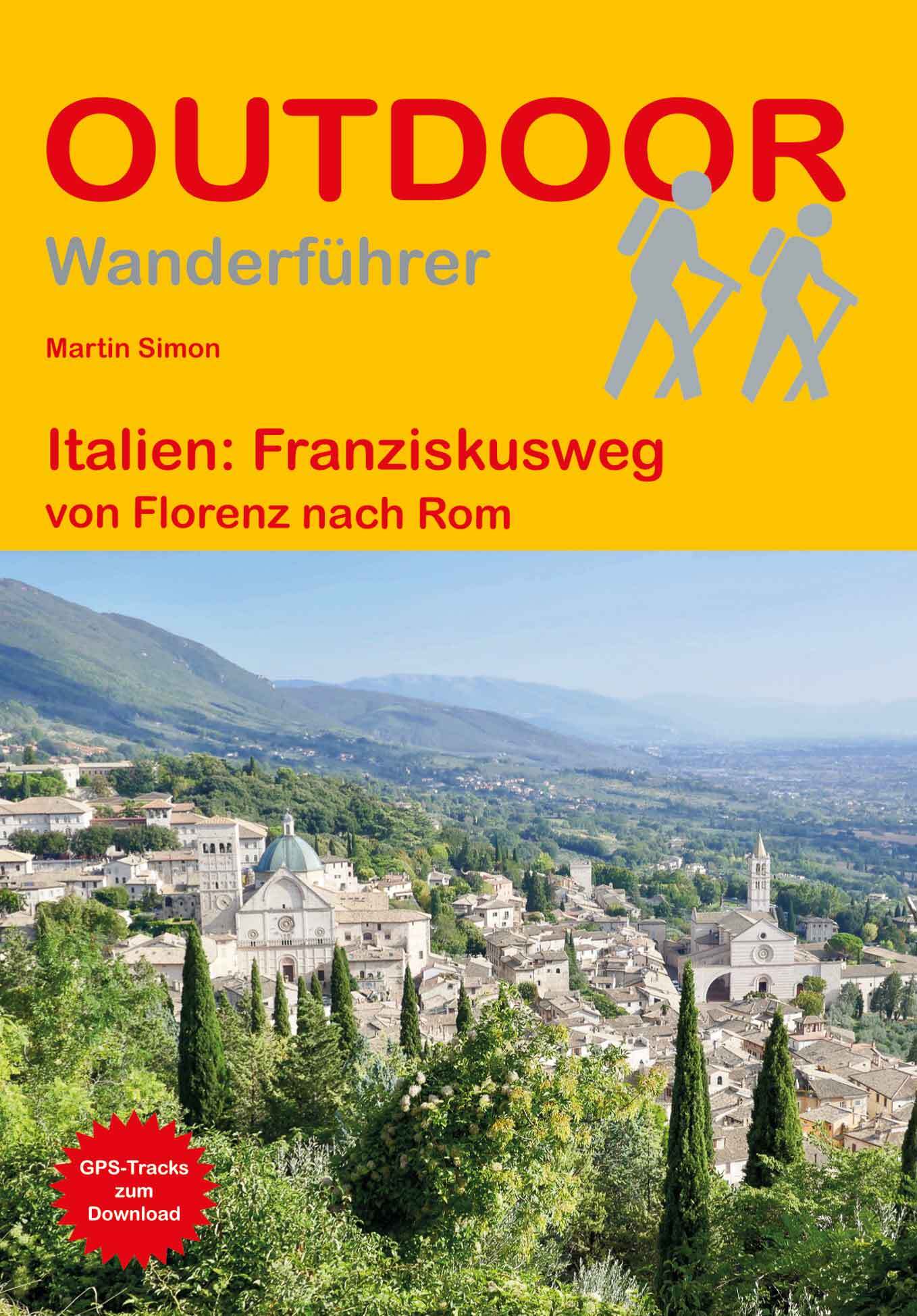 Franziskusweg Outdoor Wanderführer Italien