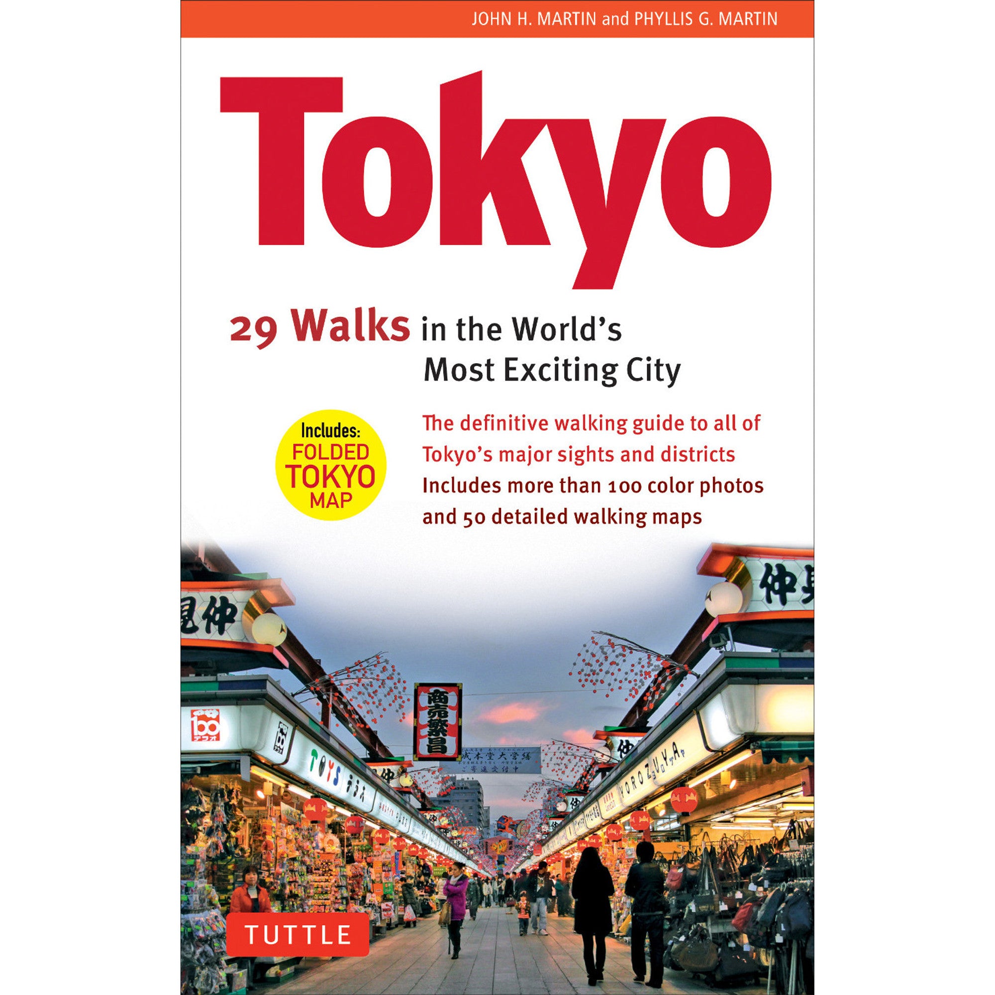 Tokyo - 29 Walks in the World's Most Exciting City