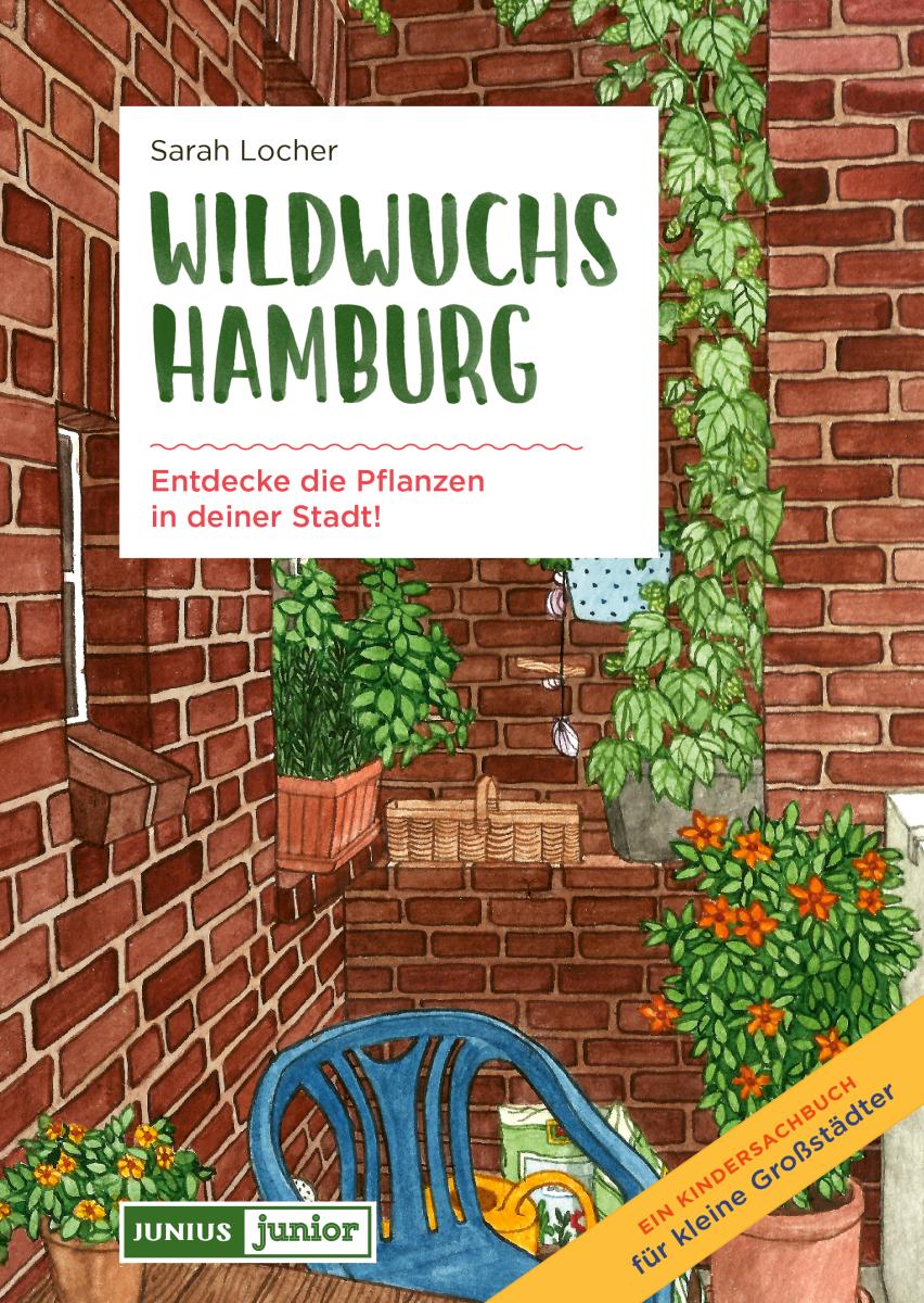 Wildwuchs Hamburg - Entdecke die Pflanzen in deiner Stadt