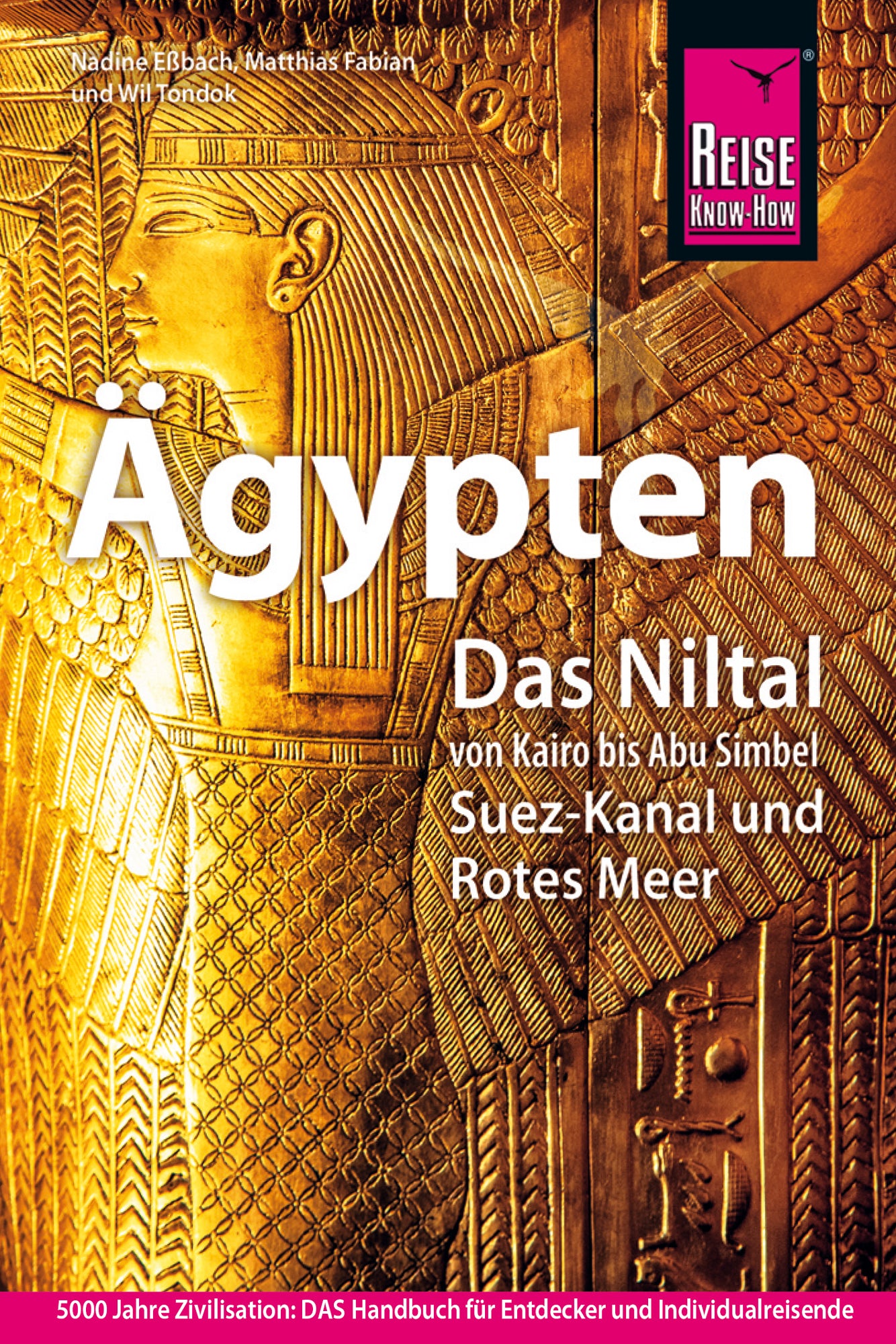 Ägypten Das Niltal von Kairo bis Abu Simbel - Reise Know-How