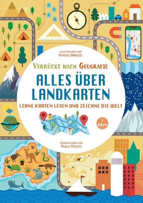 Alles über Landkarten (Verrückt nach Geographie)