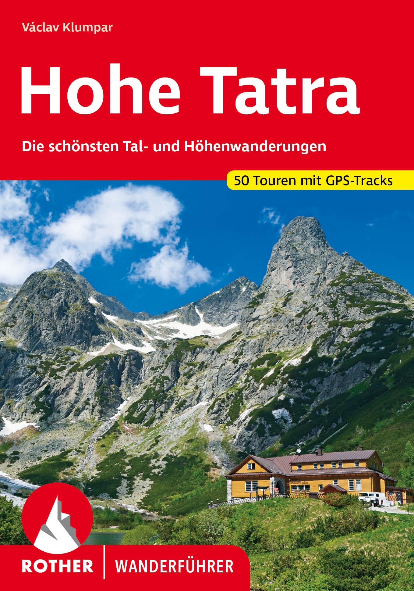 Hohe Tatra - Rother Wanderführer